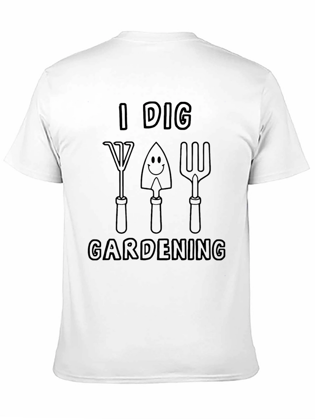 I Dig Gardening T-Shirt - Gardener Gift