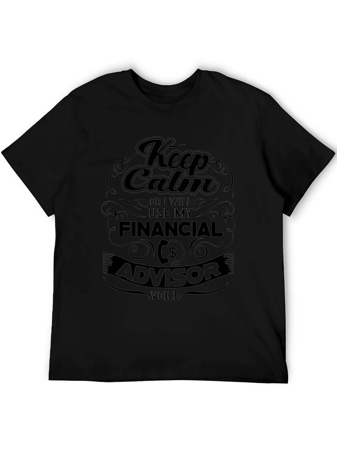 Keep Calm Financial Advisor T-Shirt
