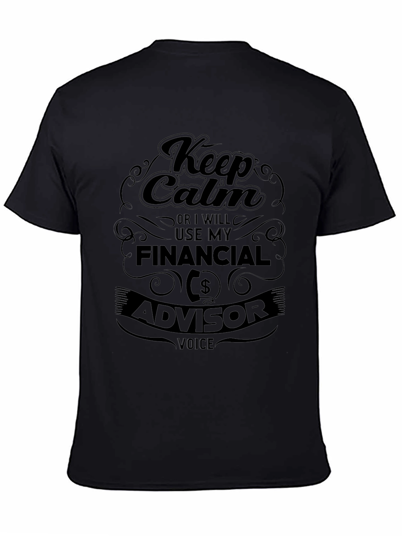 Keep Calm Financial Advisor T-Shirt