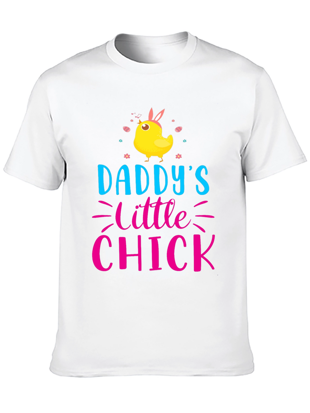 Daddys Little Chick Easter T-Shirt