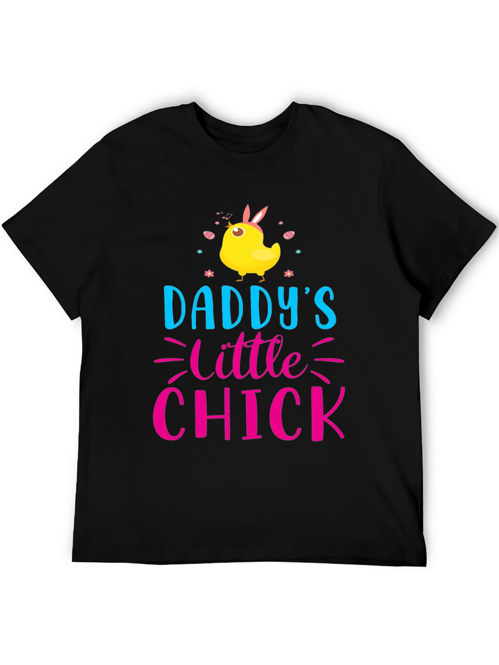 Daddys Little Chick Easter T-Shirt
