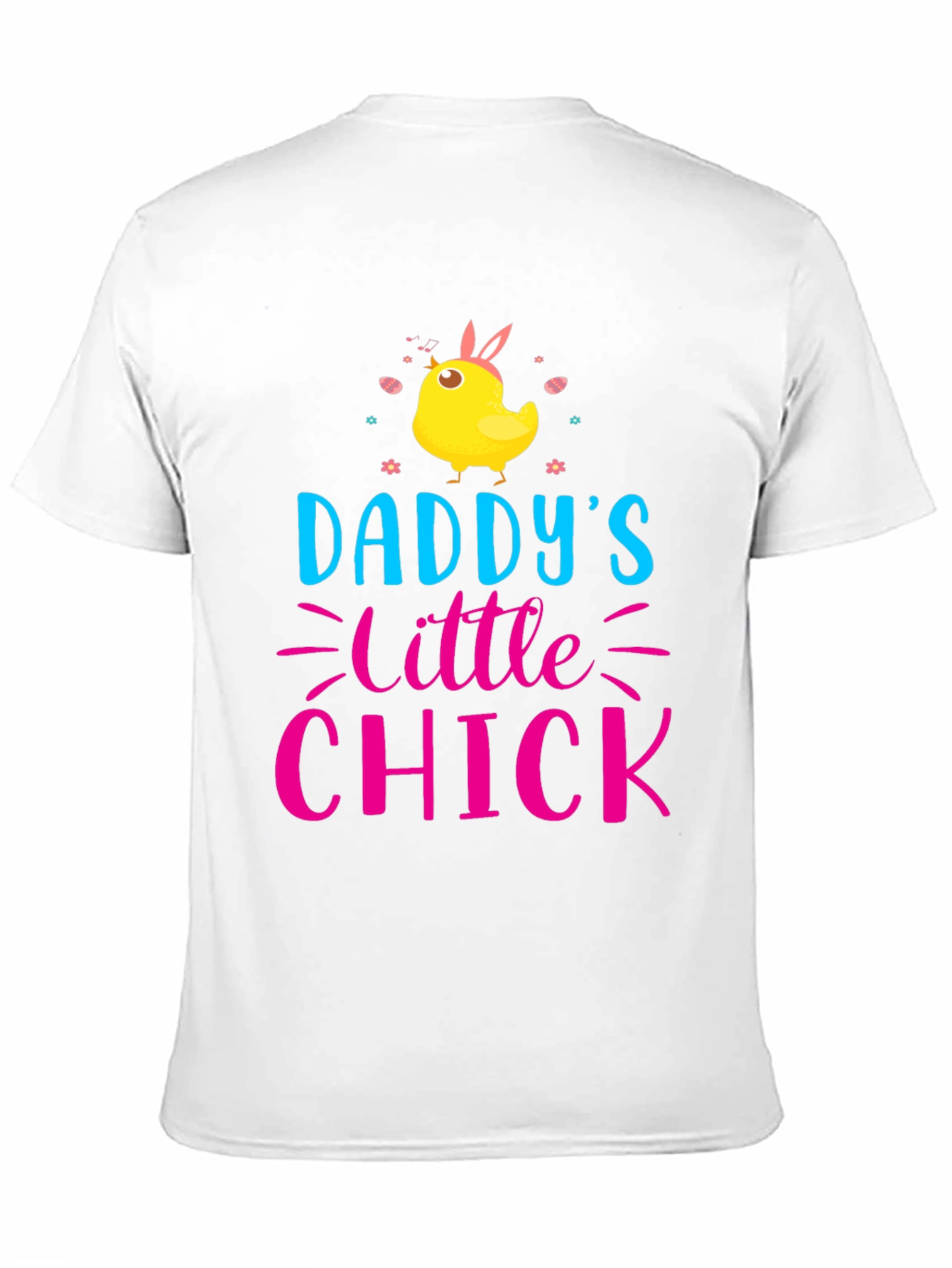 Daddys Little Chick Easter T-Shirt