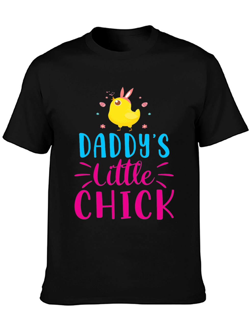 Daddys Little Chick Easter T-Shirt