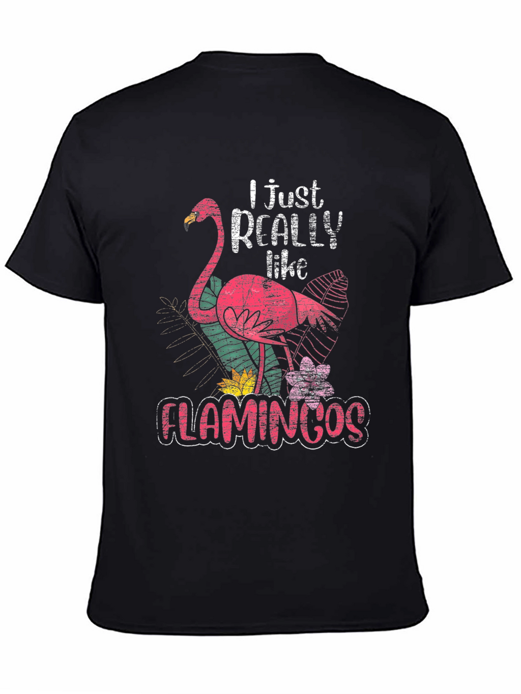 I Just Really Like Flamingos Graphic Tee