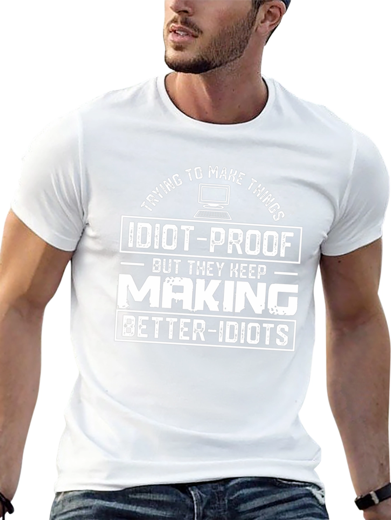 Idiot-Proof Funny Graphic T-Shirt