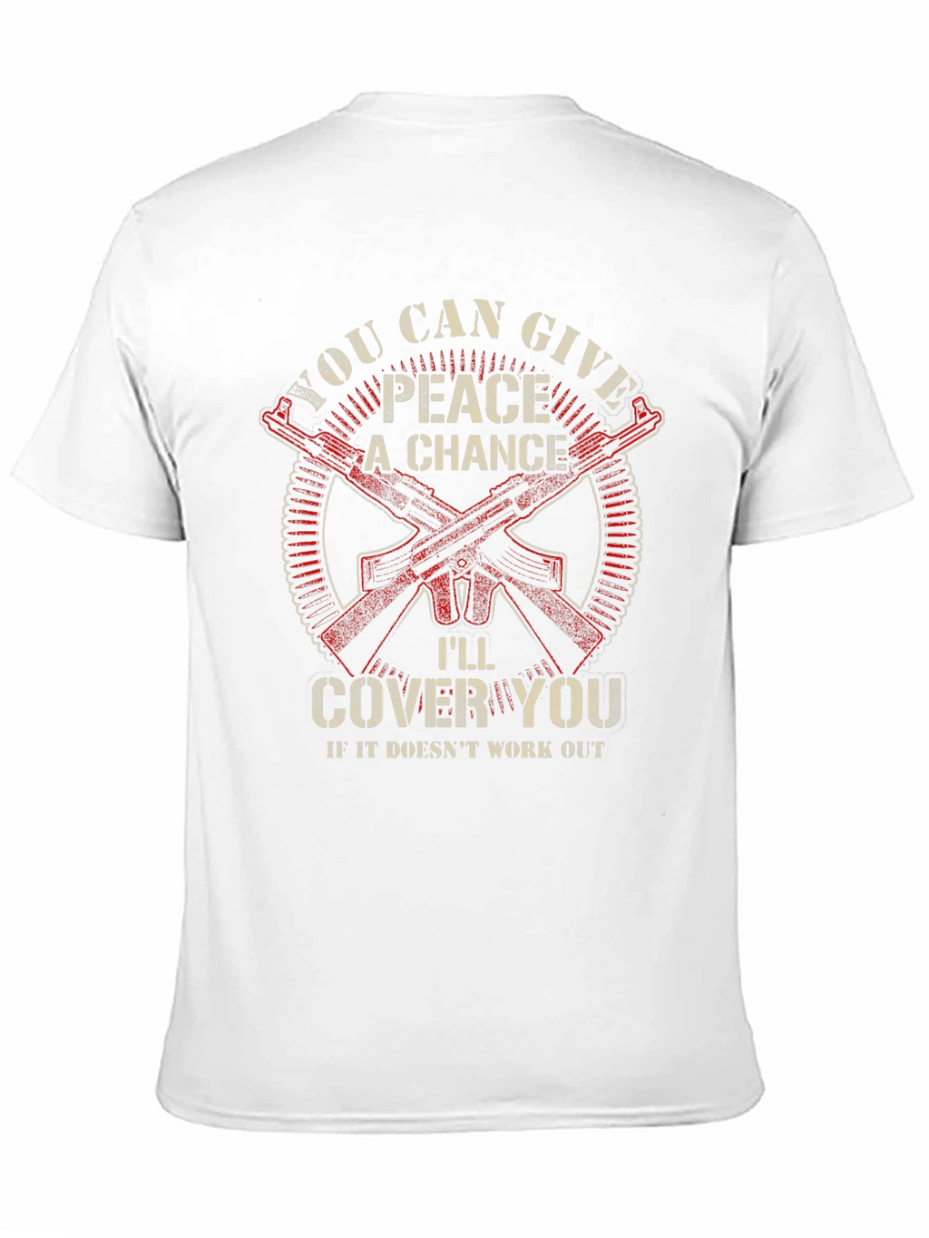 Peace A Chance T-Shirt - Ill Cover You