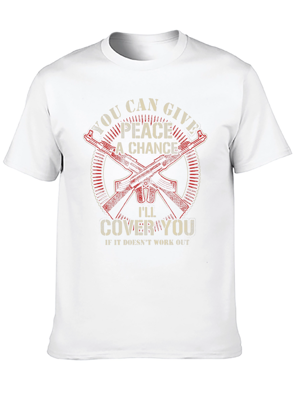 Peace A Chance T-Shirt - Ill Cover You