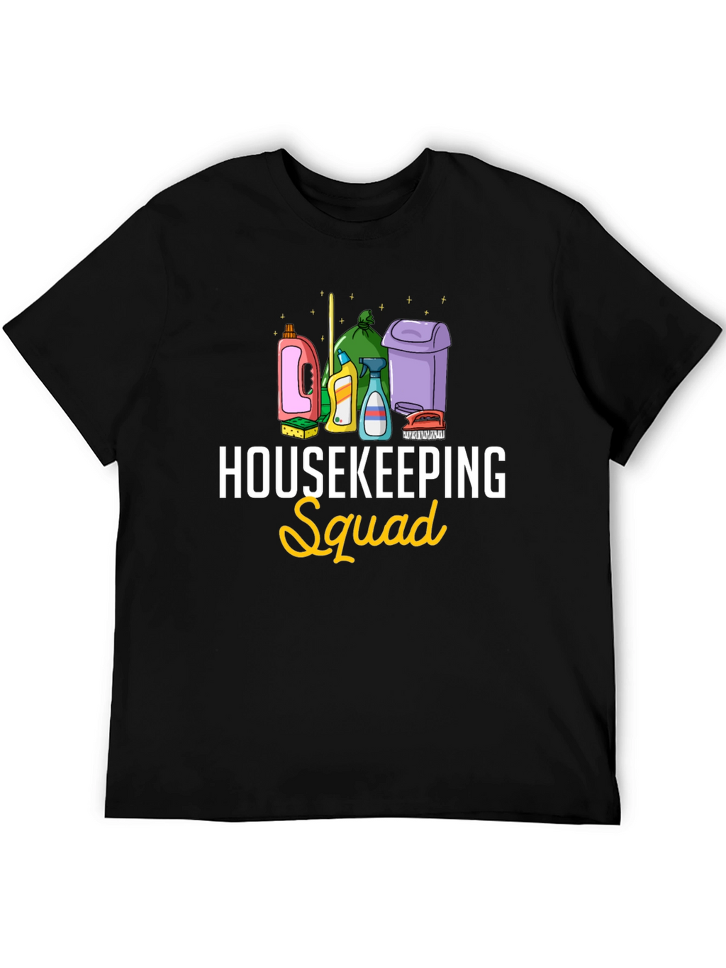 Housekeeping Squad T-Shirt - Cleaning Crew Apparel