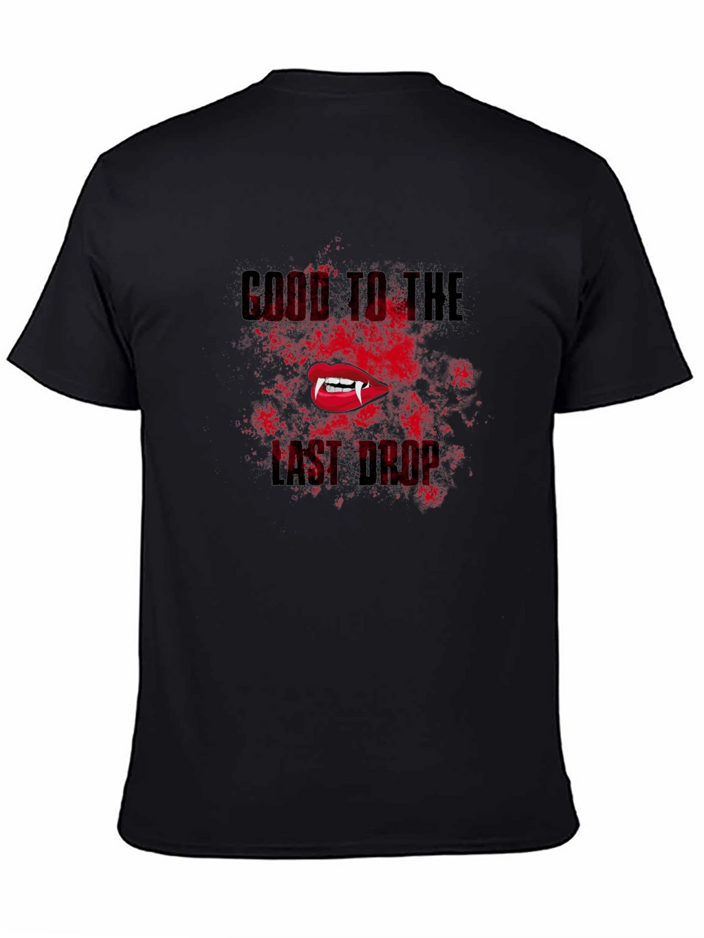 Come To The Last Drop Vampire T-Shirt