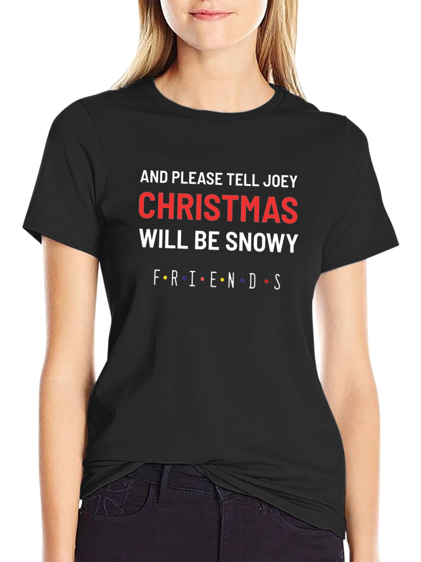 Friends Christmas Will Be Snowy T-Shirt