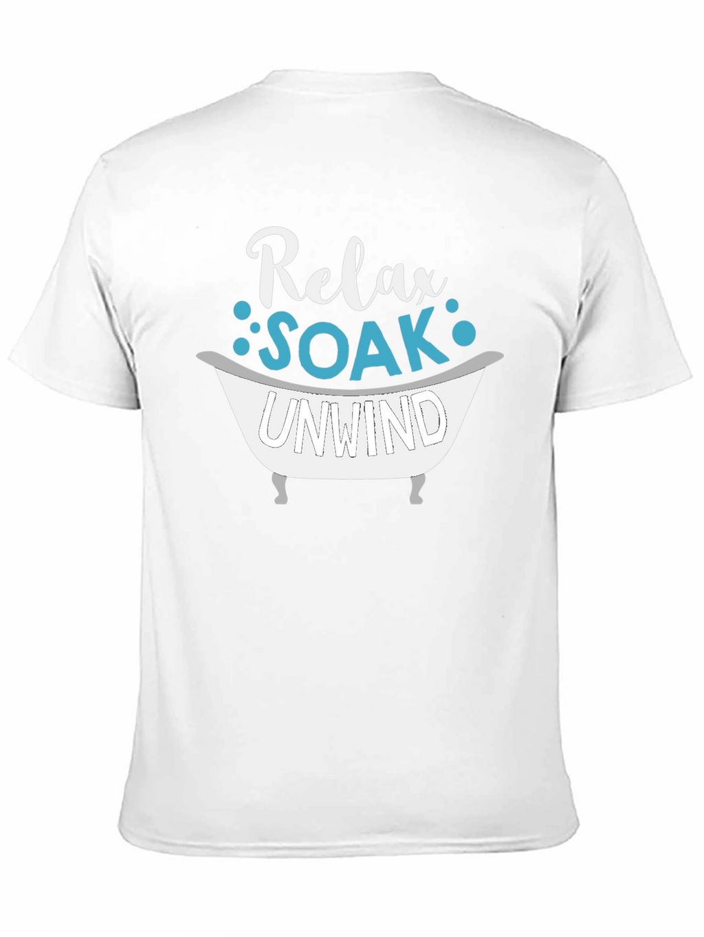 Relax Soak Unwind T-Shirt - Bath Lover Tee