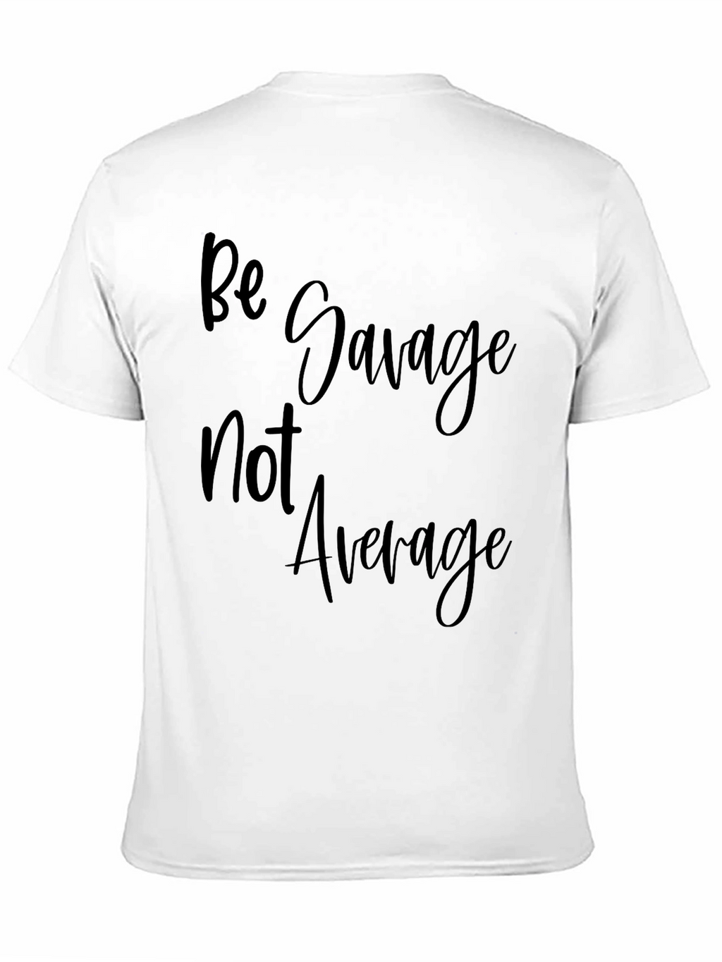 Be Savage Tee: Cool Black Graphic T-Shirt