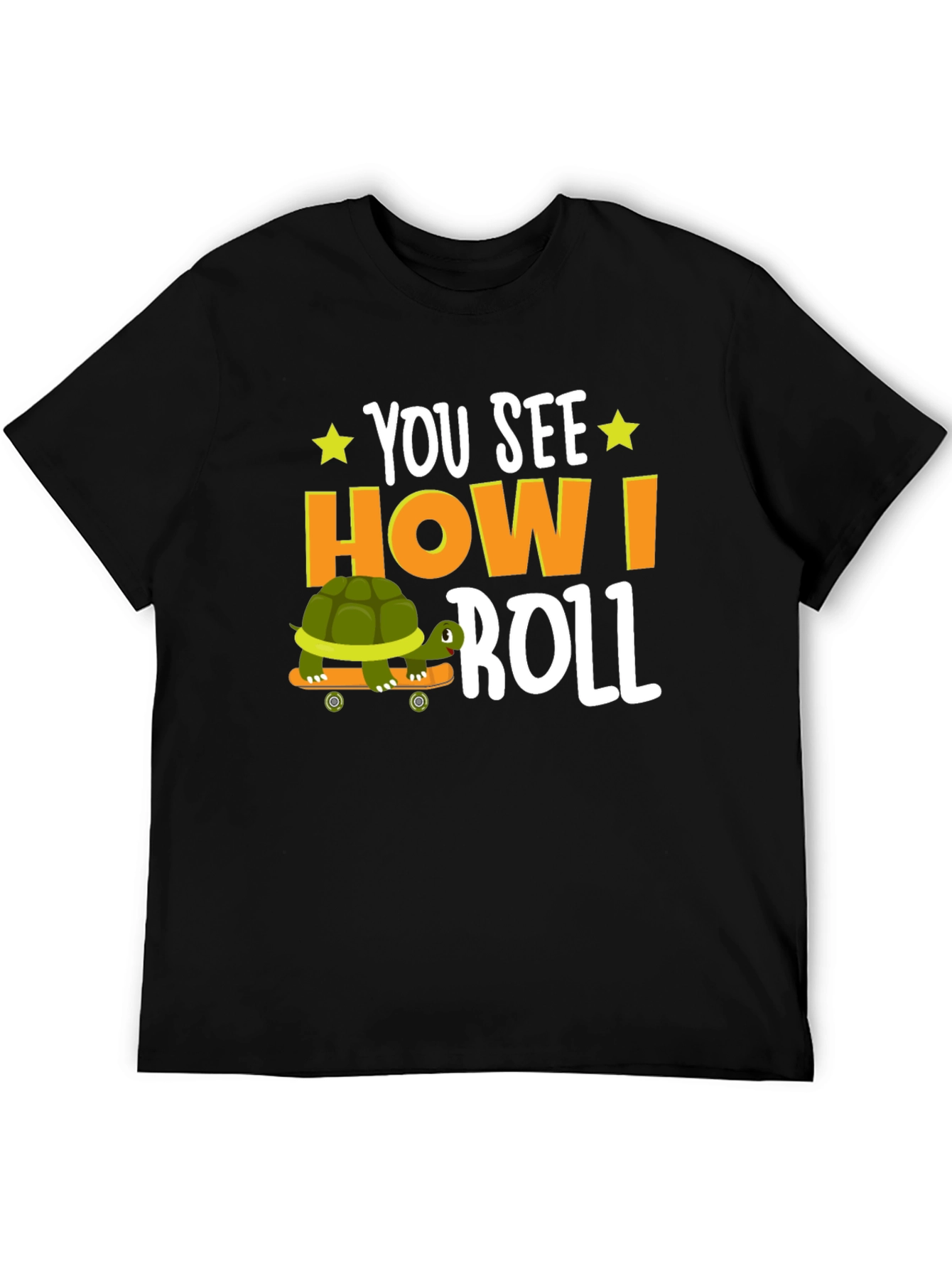 You See How I Roll T-Shirt