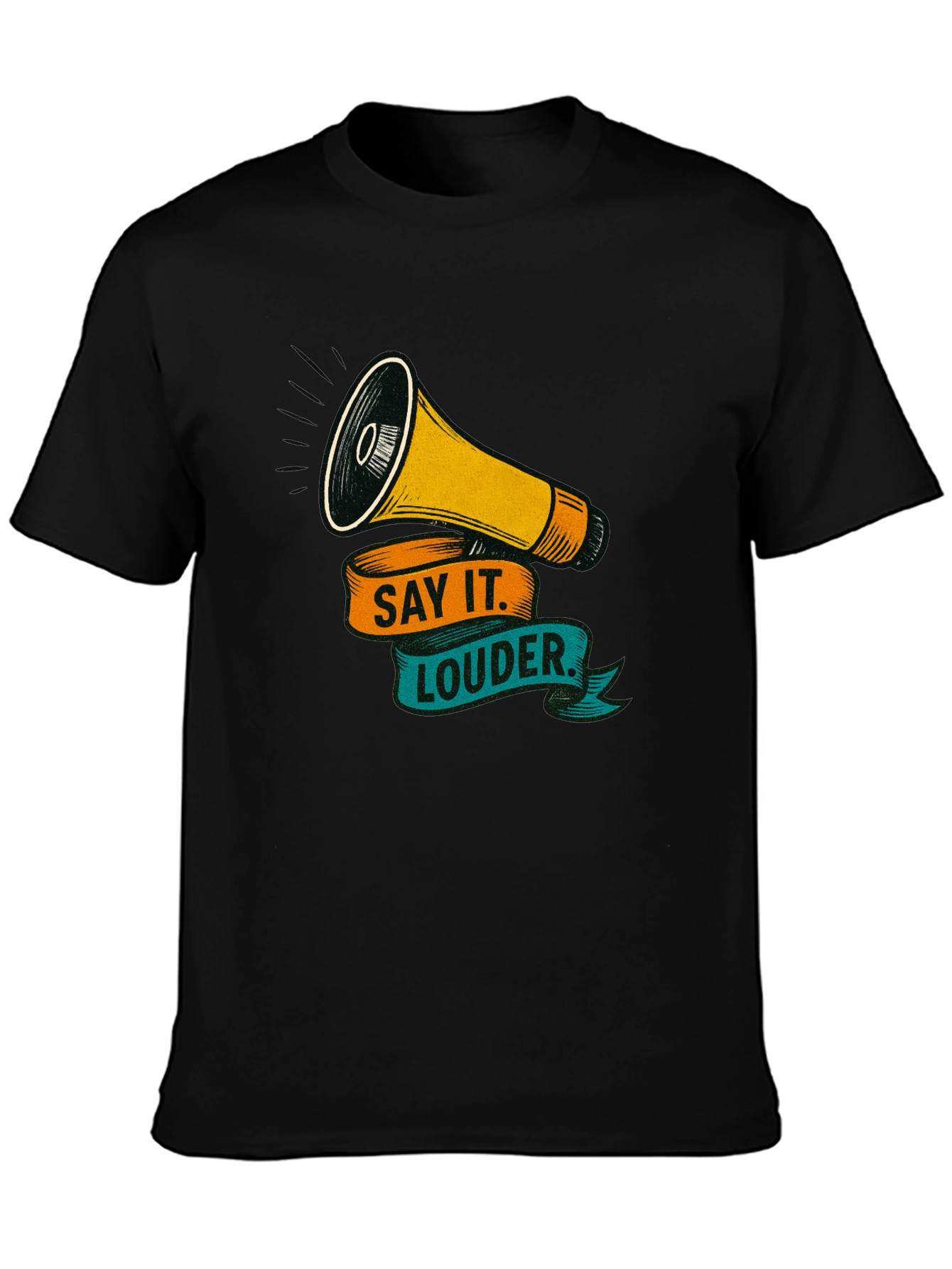 Say It Louder Graphic Tee - Bold Statement Shirt