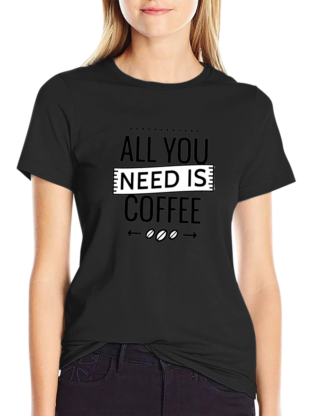 All You Need Is Coffee Graphic Tee