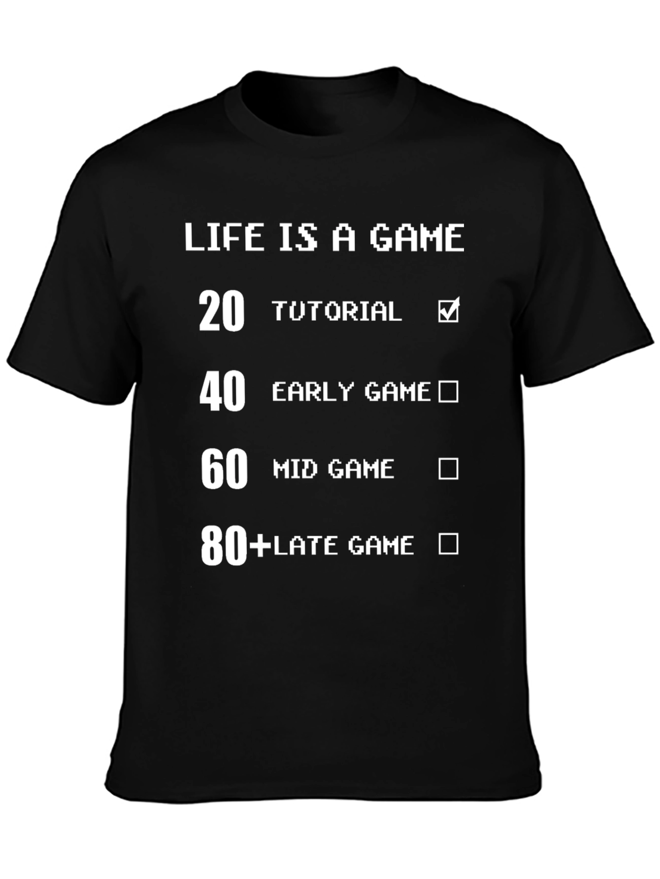 Life is a Game T-Shirt - Gamer Birthday Gift