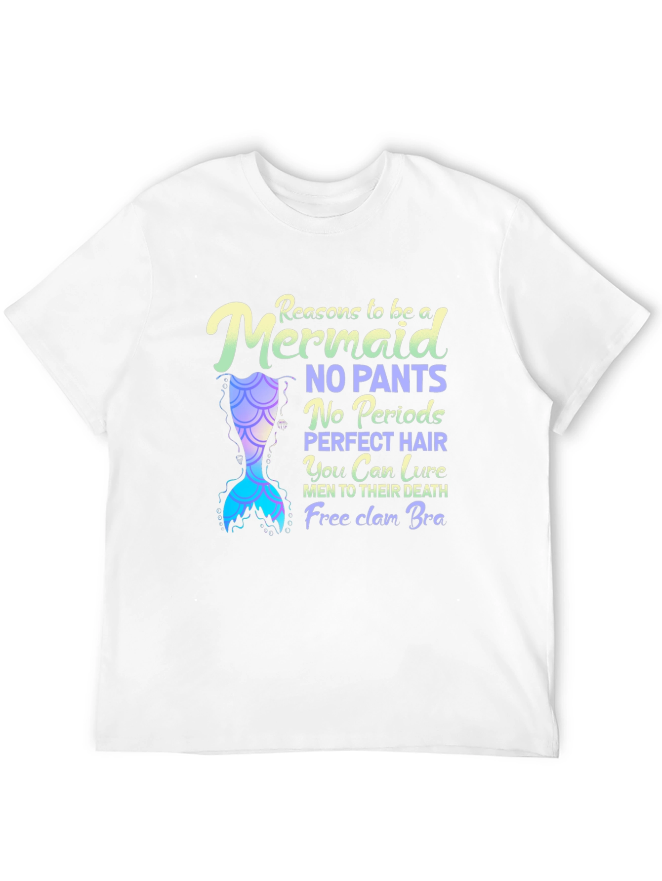 Reasons to Be a Mermaid T-Shirt