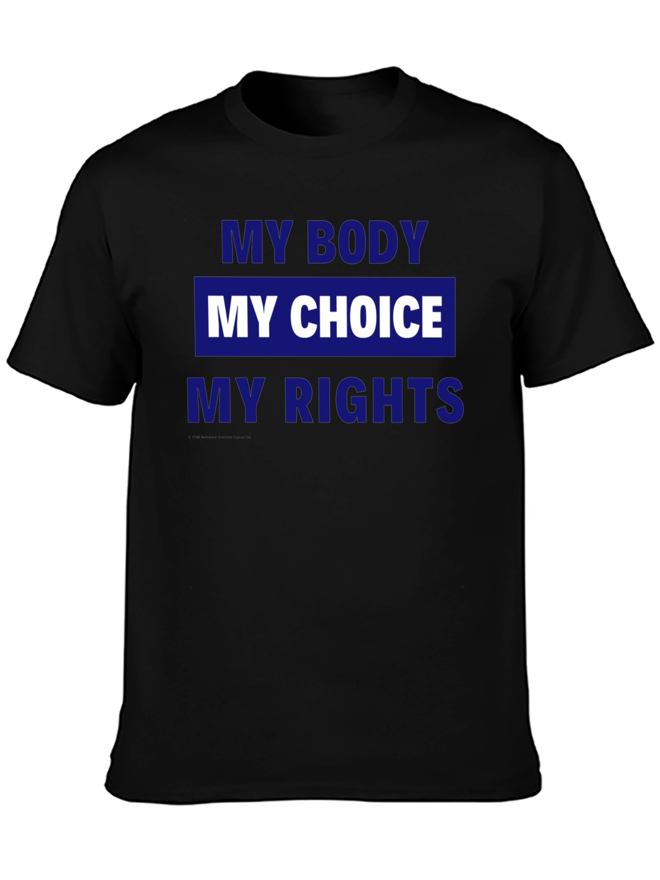 My Body My Choice My Rights Graphic Tee