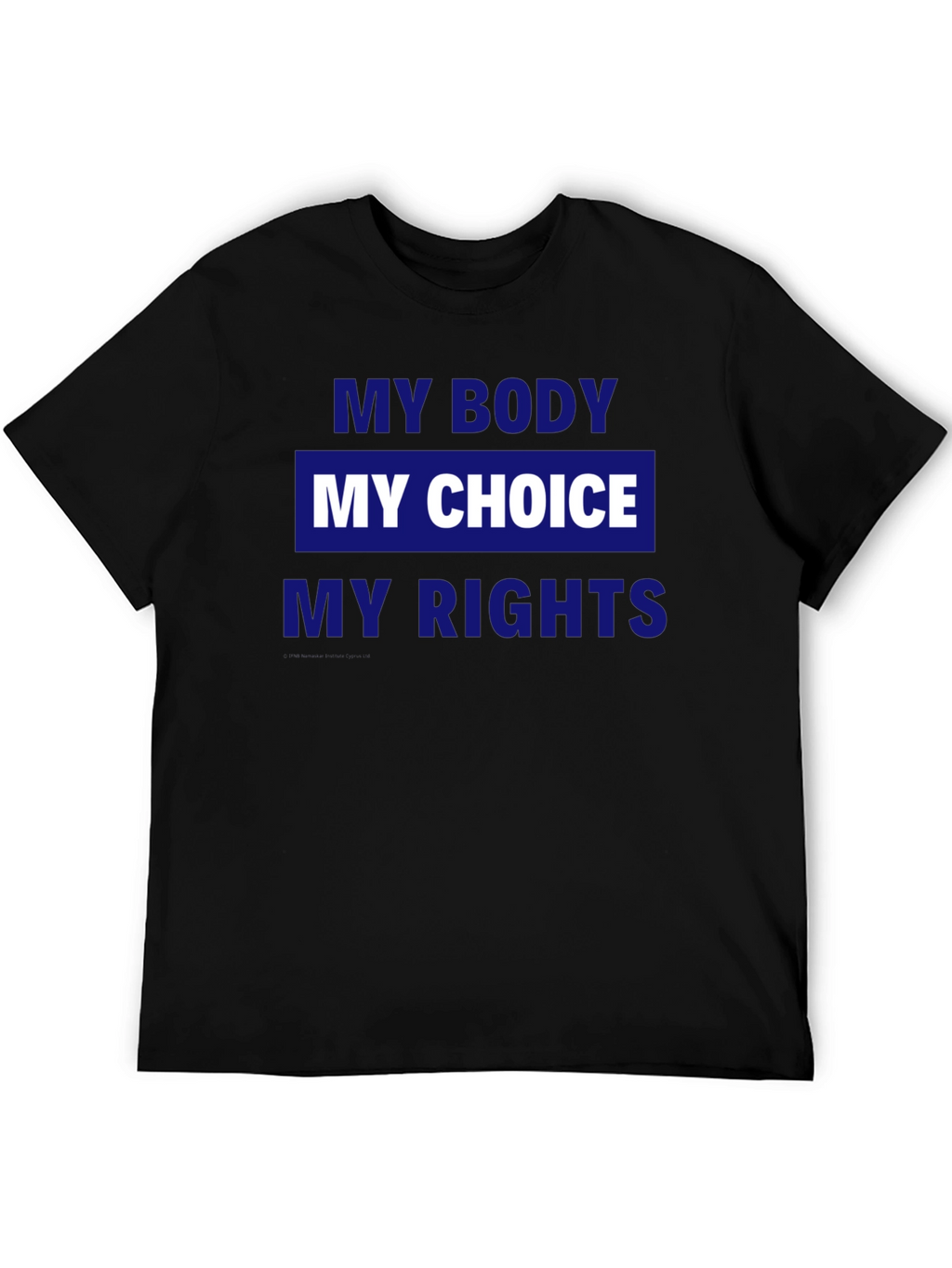 My Body My Choice My Rights Graphic Tee