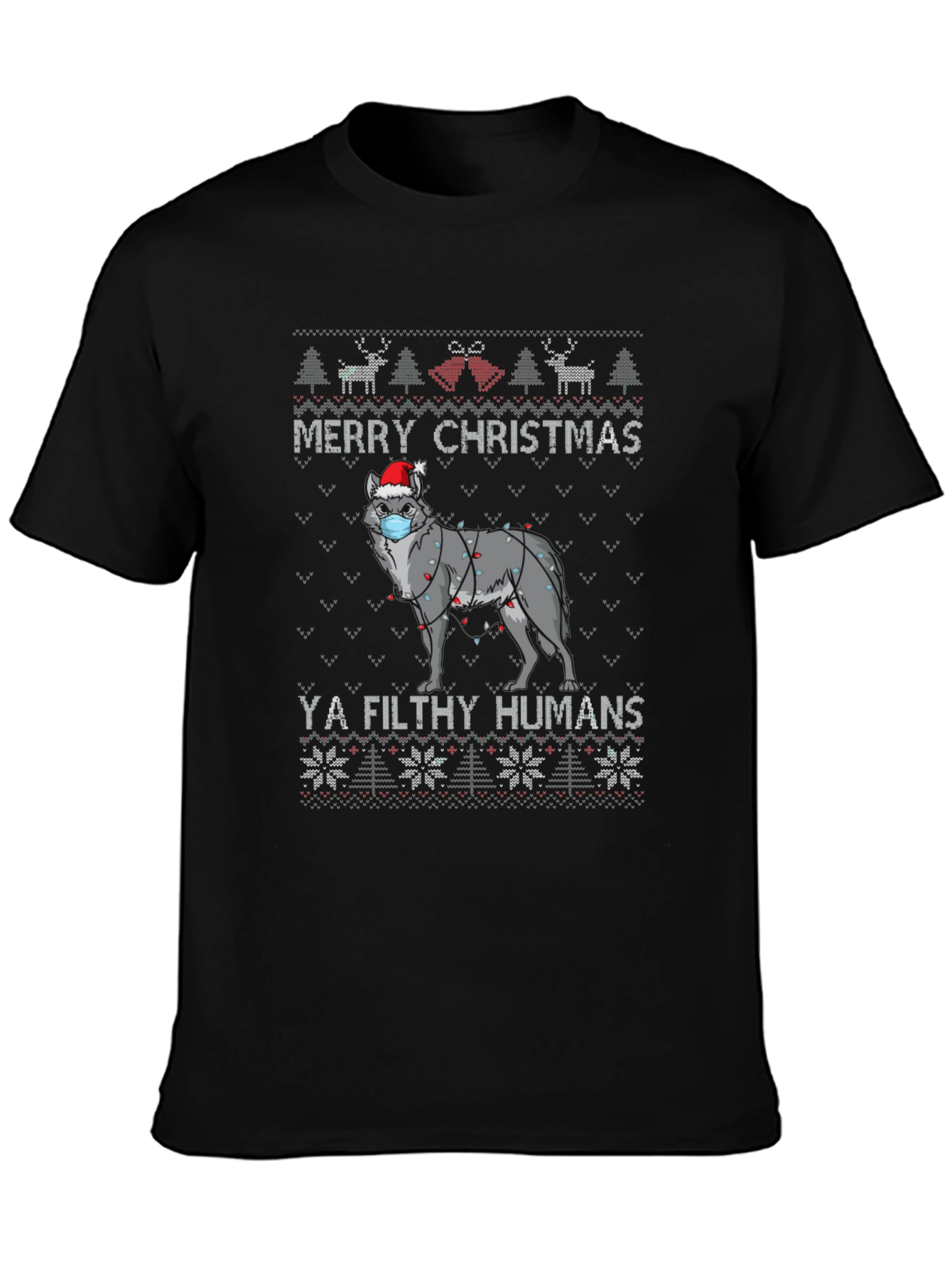 Merry Christmas Ya Filthy Humans Wolf Ugly Sweater T-Shirt