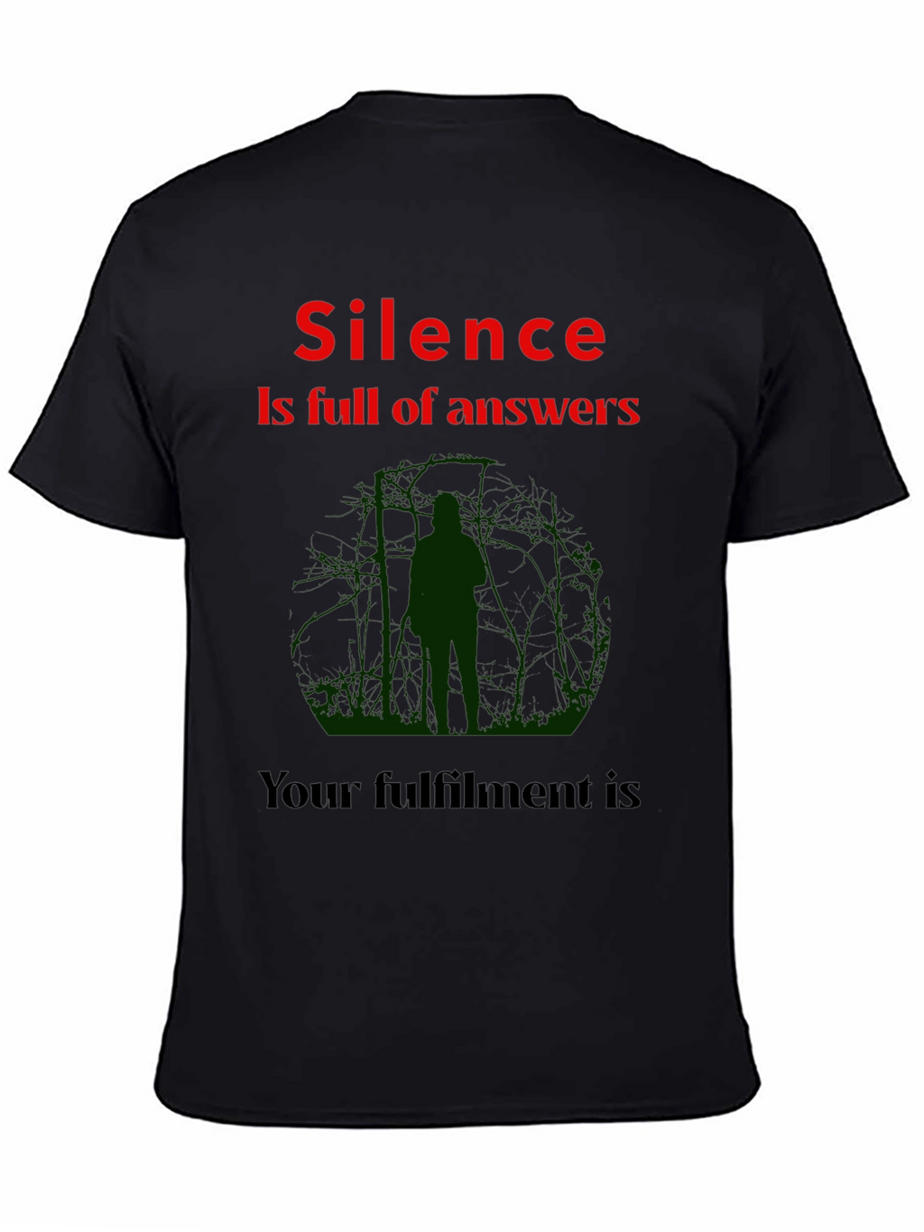 Silence is Full of Answers T-Shirt