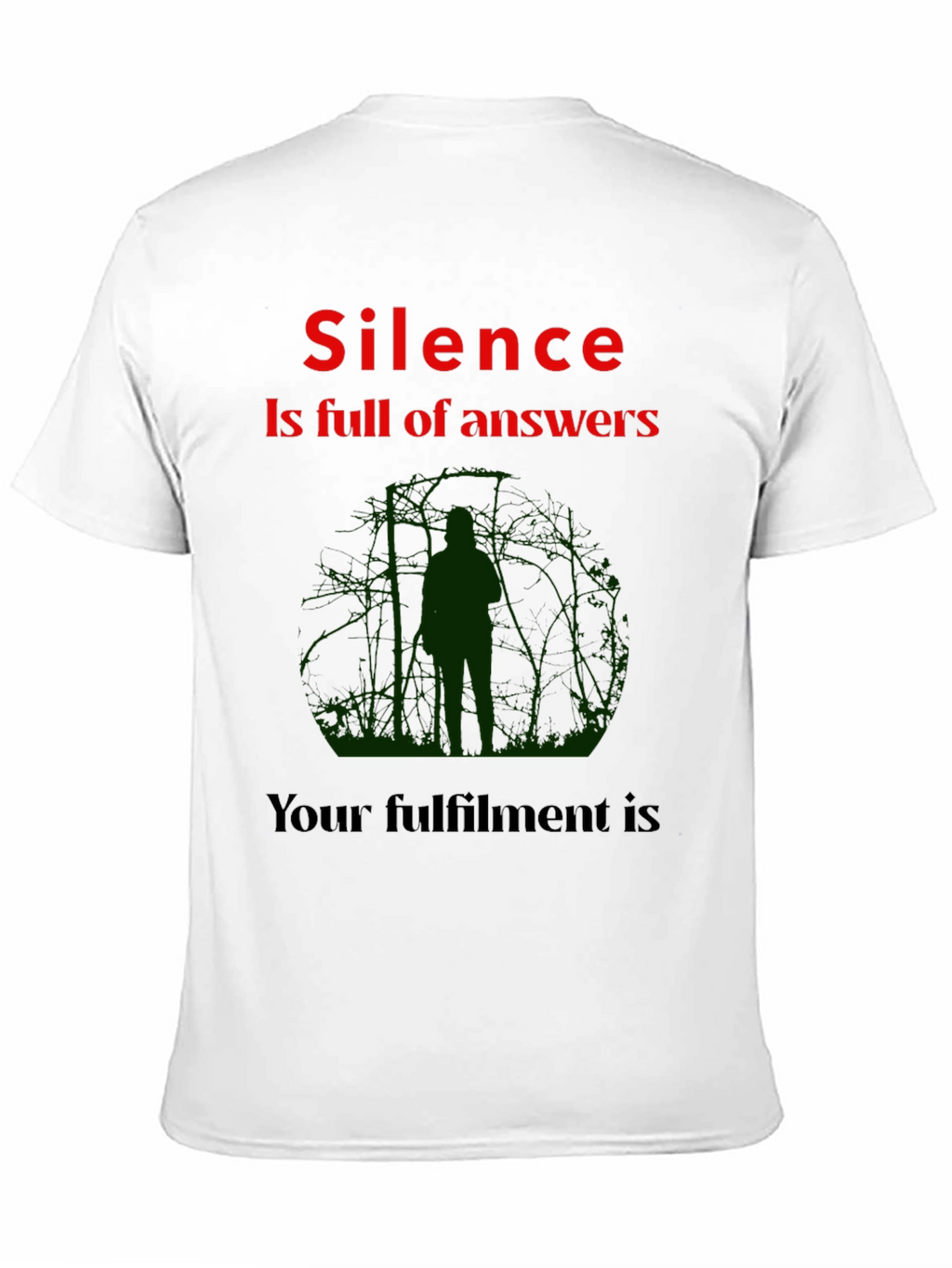 Silence is Full of Answers T-Shirt