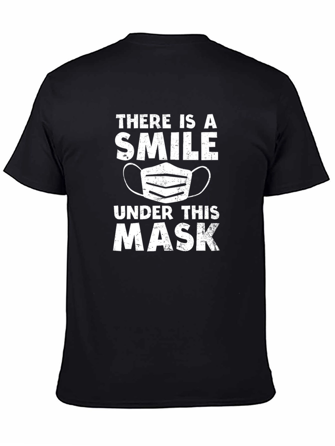 Smile Under Mask T-Shirt - Unisex Cotton Tee