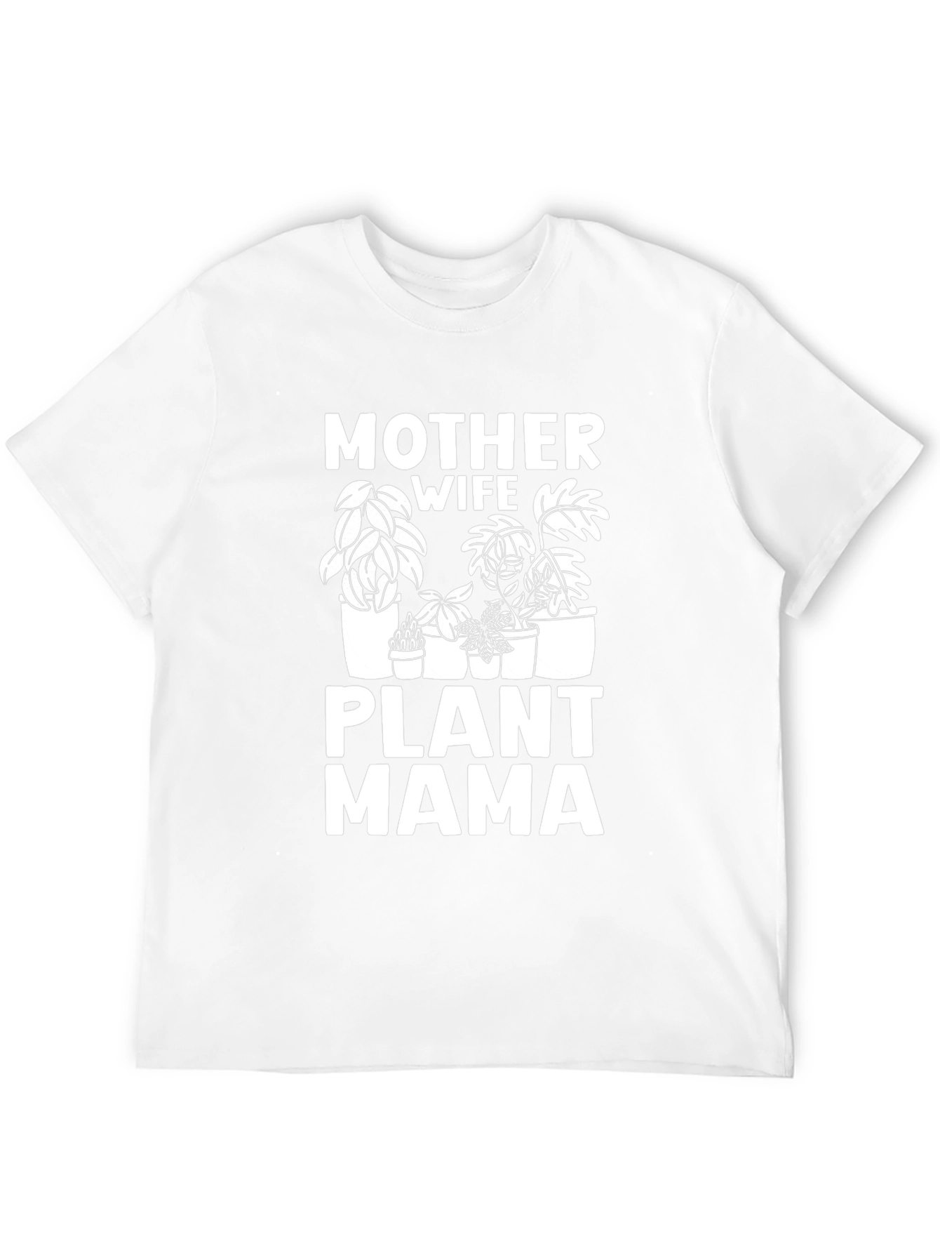 Mother Wife Plant Mama T-Shirt