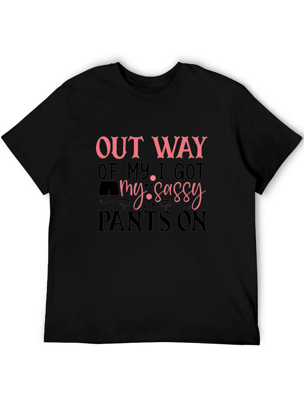 Sassy Pants Graphic T-Shirt