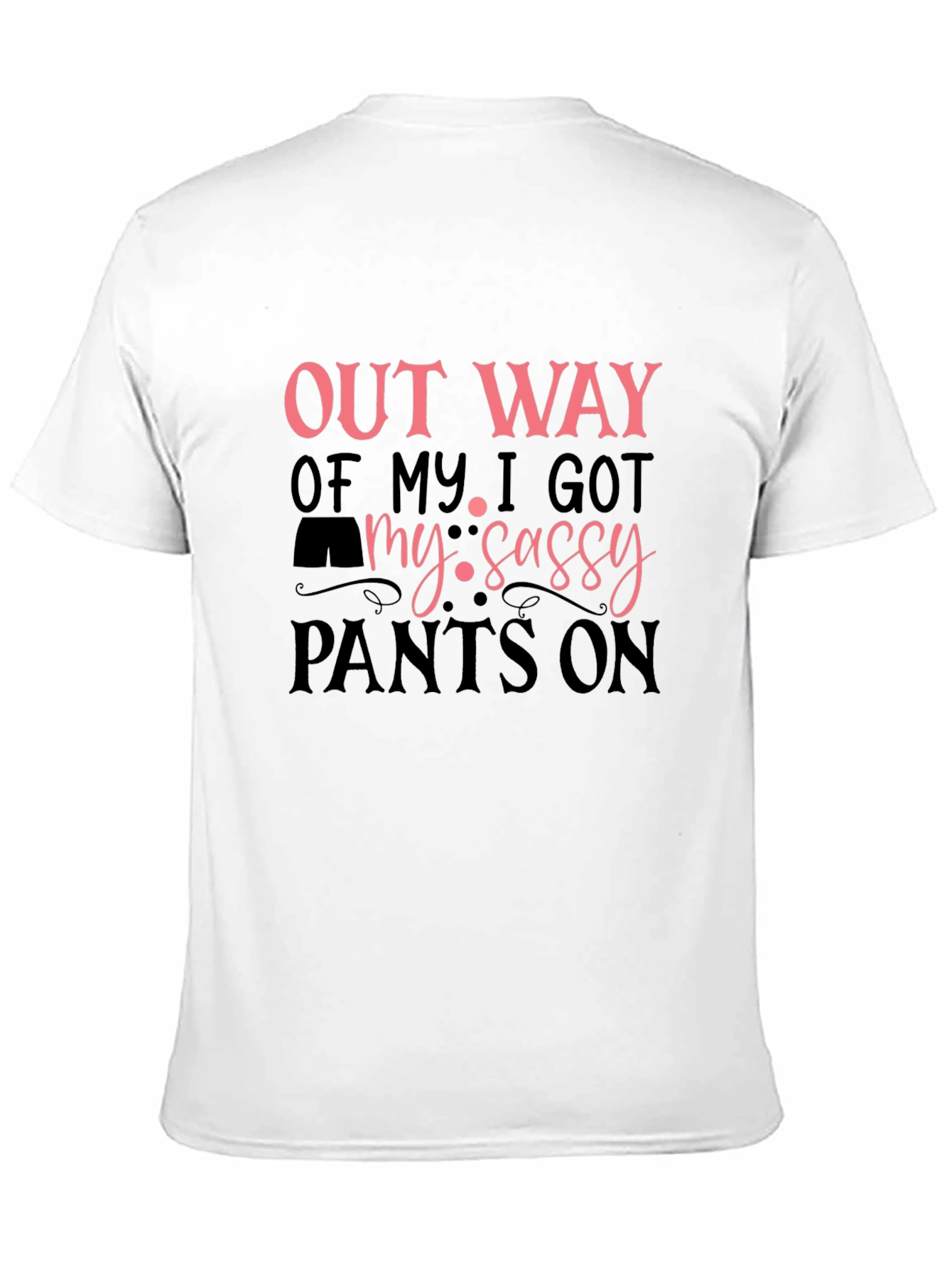 Sassy Pants Graphic T-Shirt