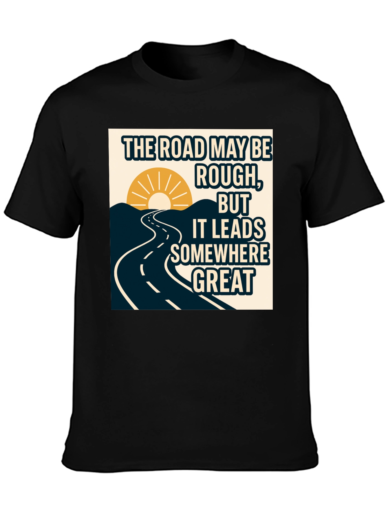 Motivational Road T-Shirt