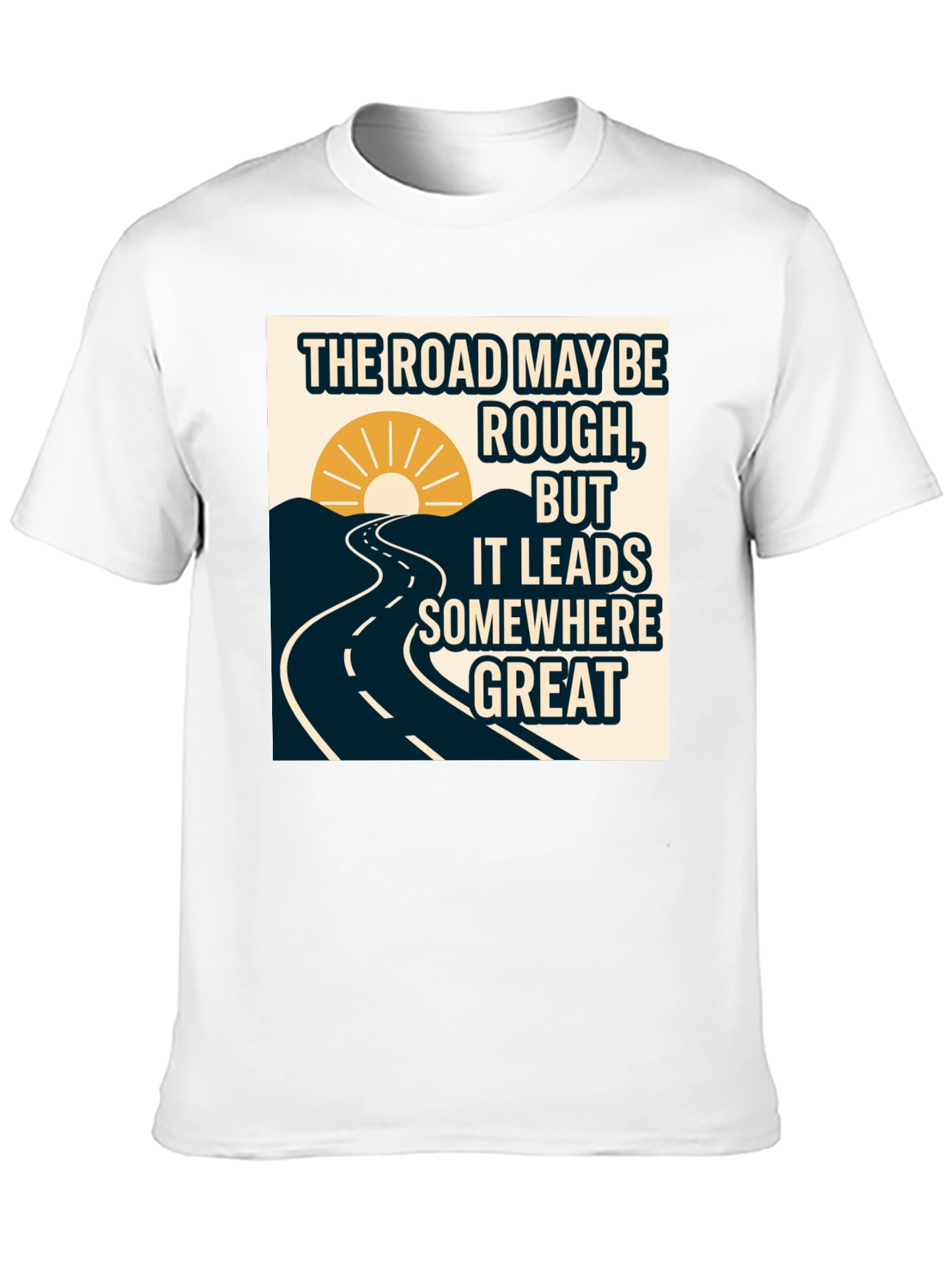 Motivational Road T-Shirt