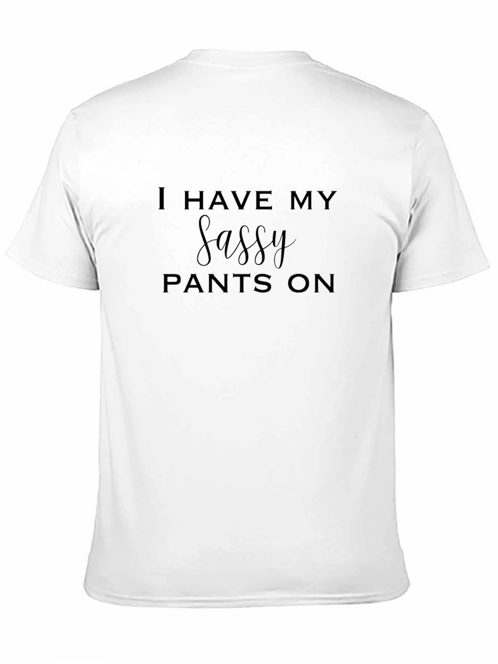 Sassy Pants Graphic Tee - Black Cotton T-Shirt