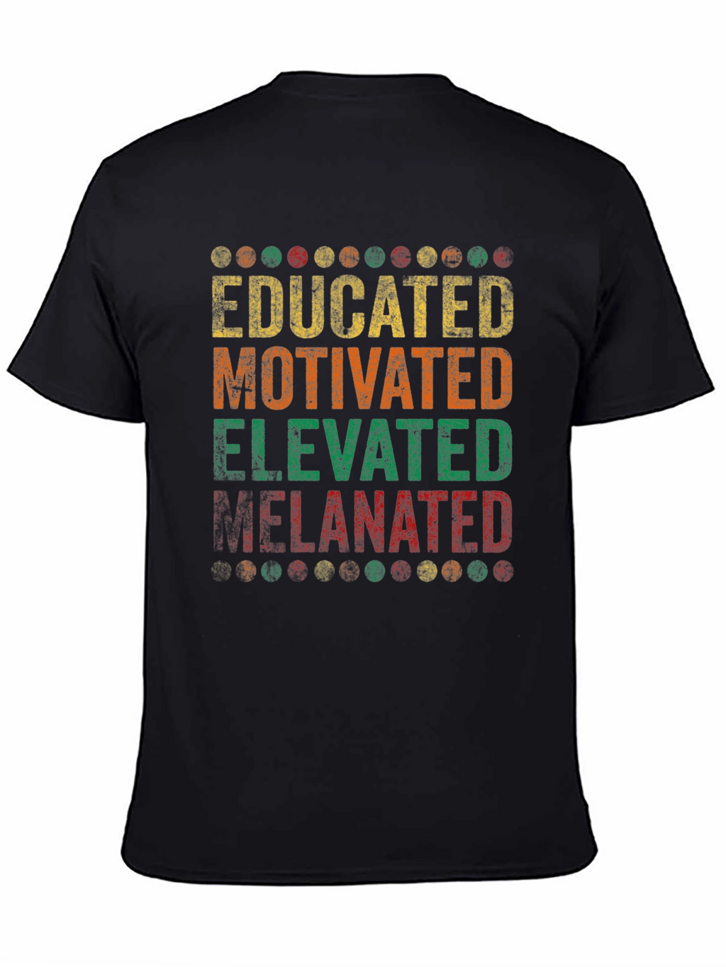 Educated Motivated Elevated Melanated T-Shirt