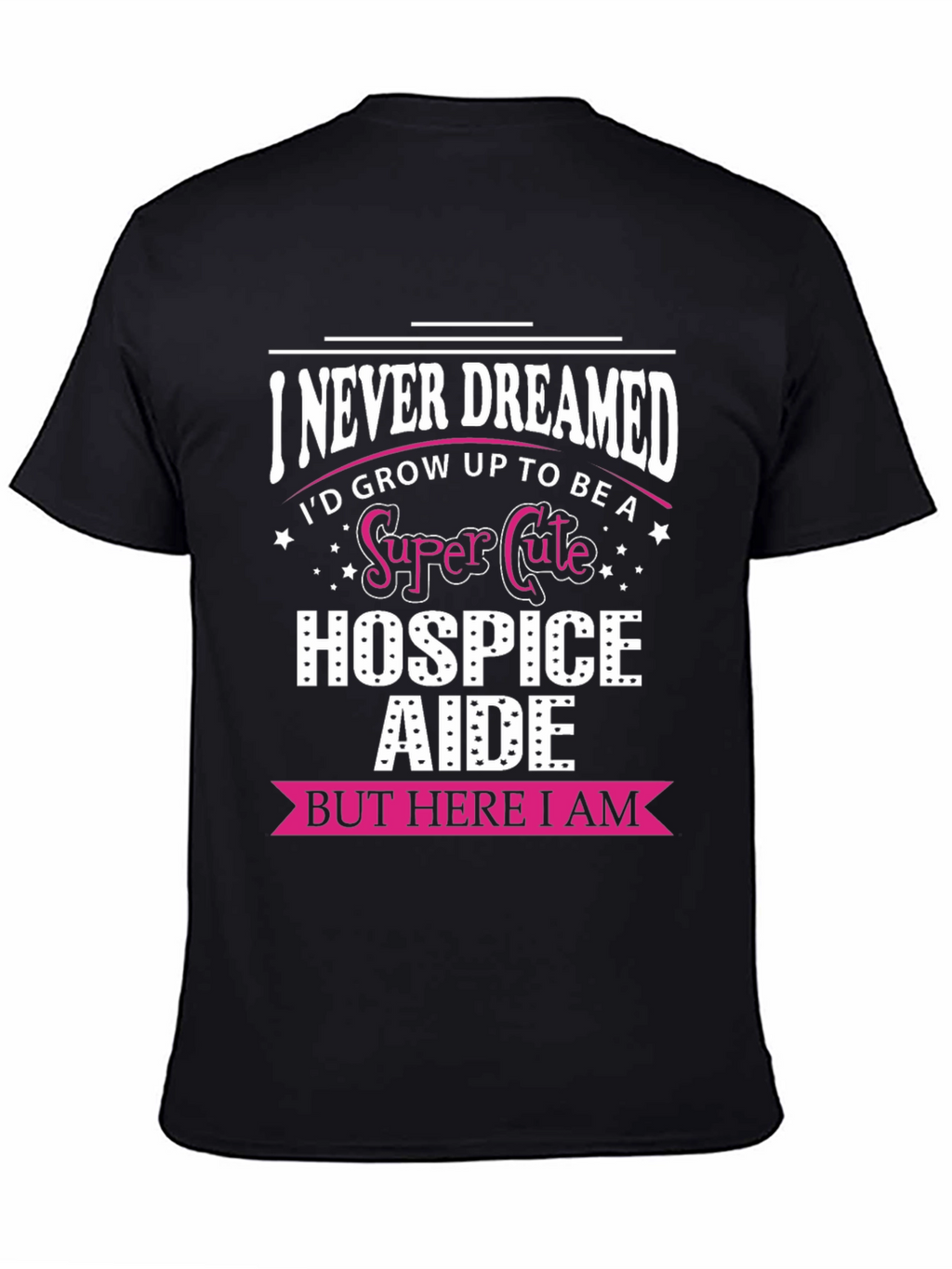 Super Cute Hospice Aide T-Shirt