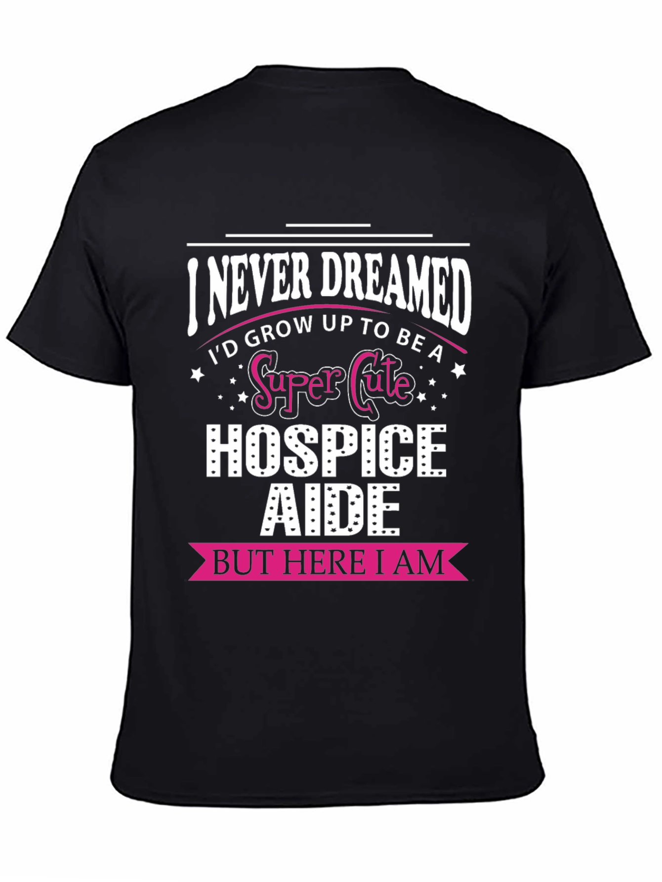 Super Cute Hospice Aide T-Shirt