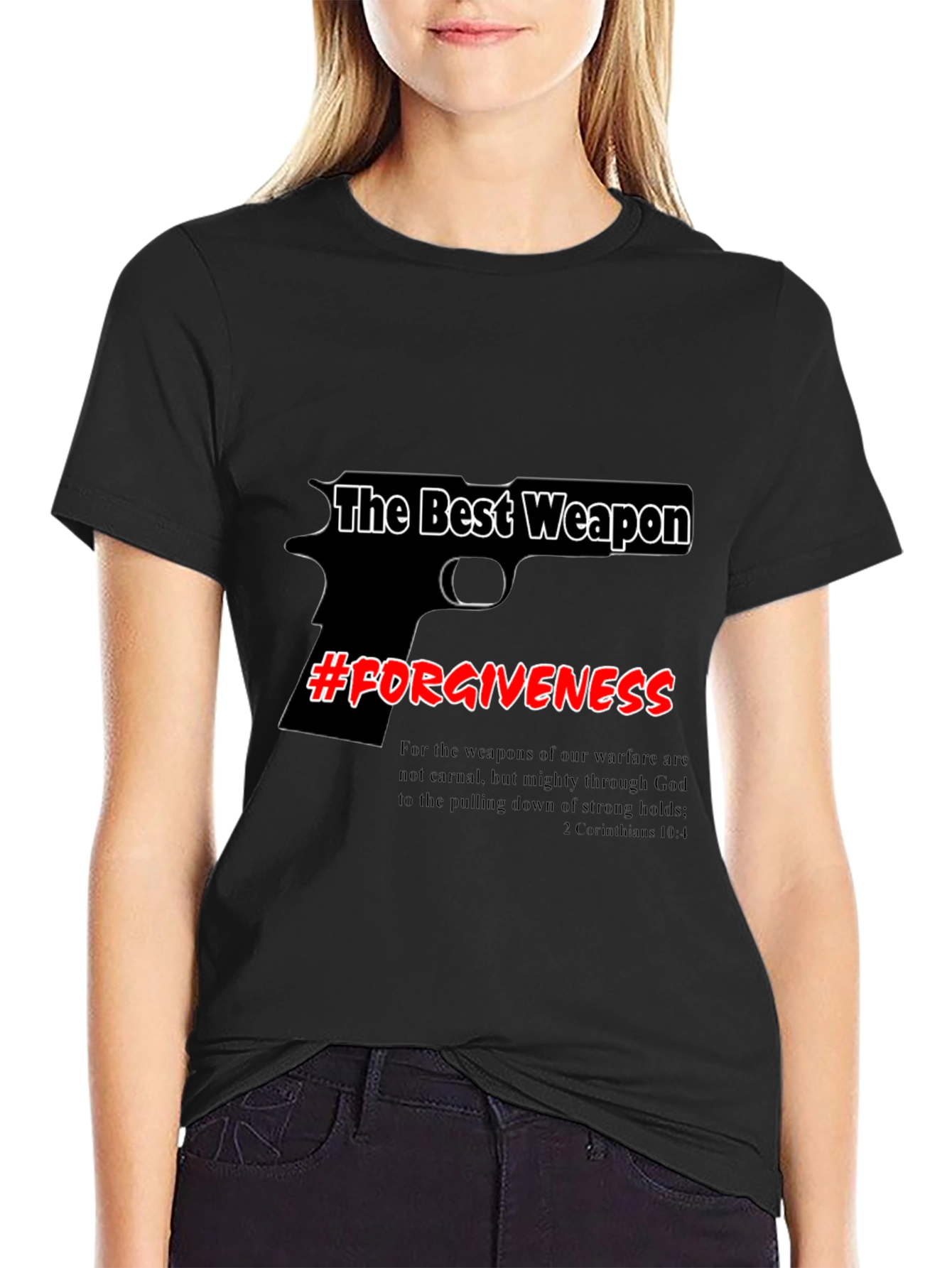 The Best Weapon Forgiveness Graphic Tee