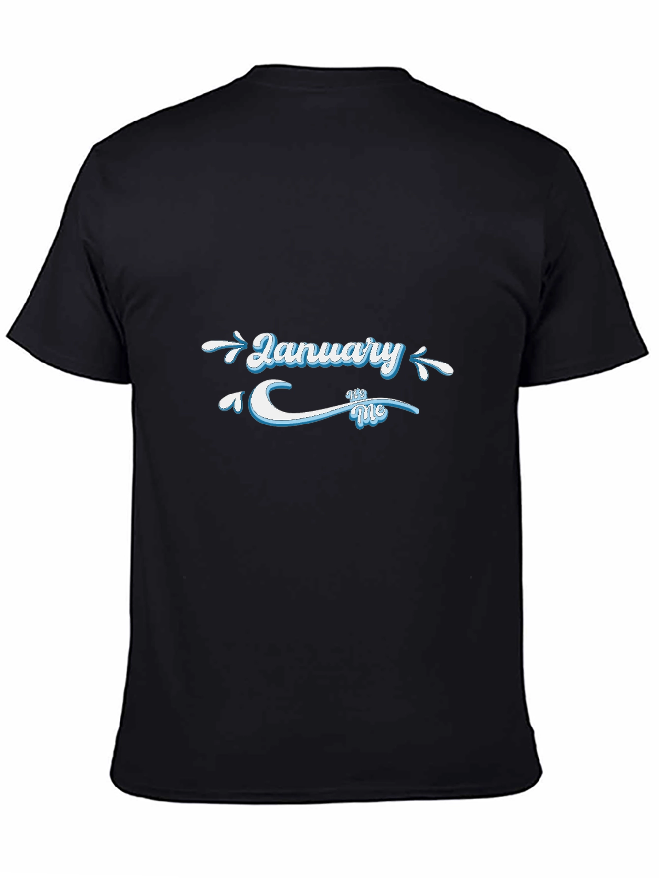 January Baby Birthday T-Shirt
