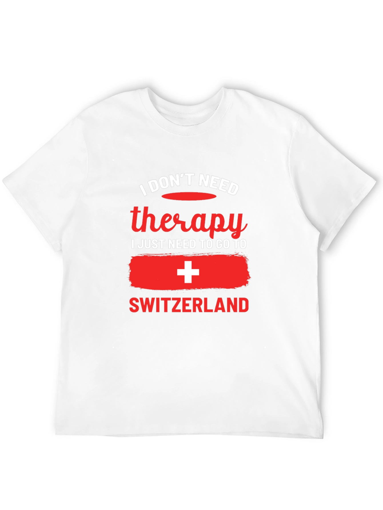 Switzerland Therapy T-Shirt - Travel Lover Tee