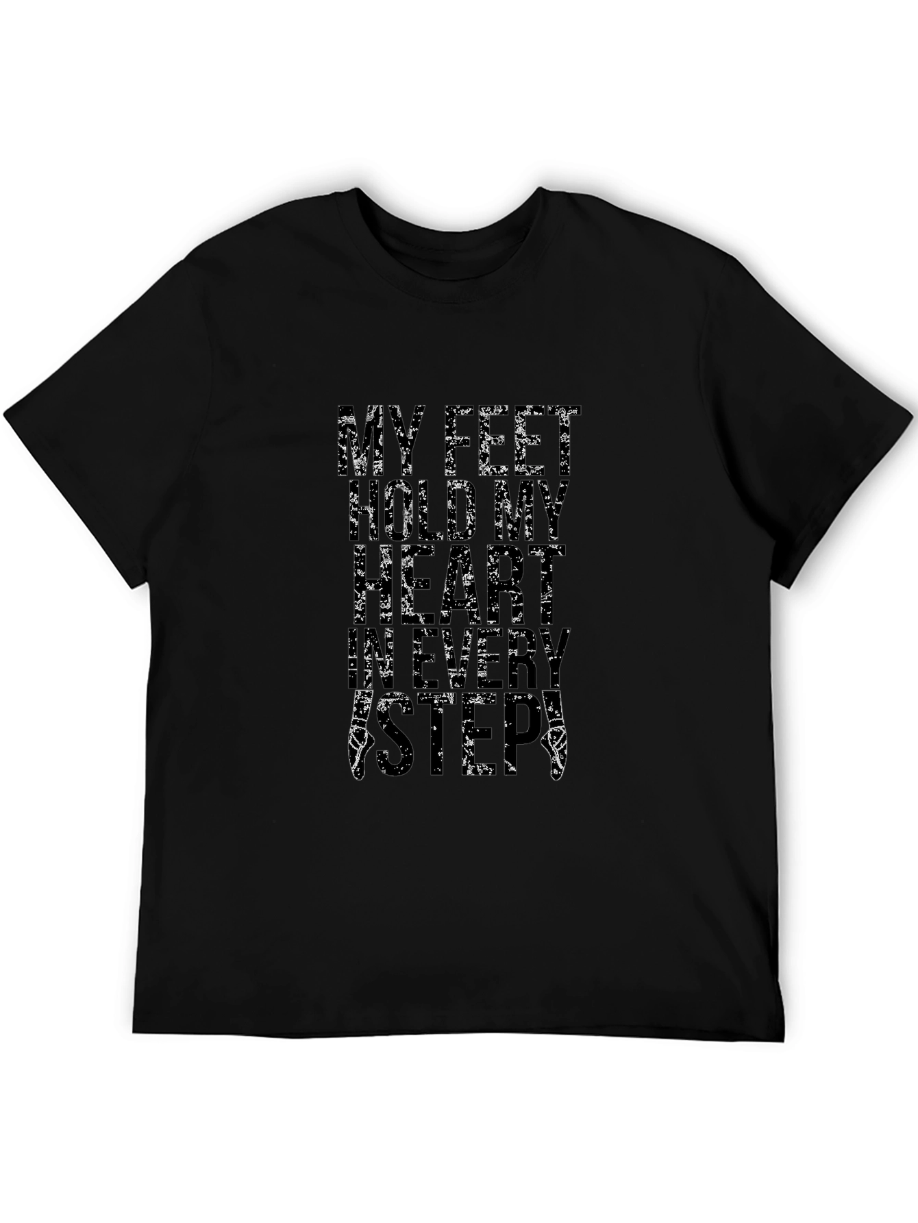 My Feet Hear My Heartbeat T-Shirt