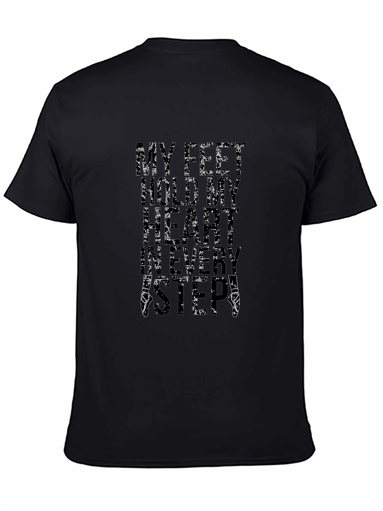 My Feet Hear My Heartbeat T-Shirt