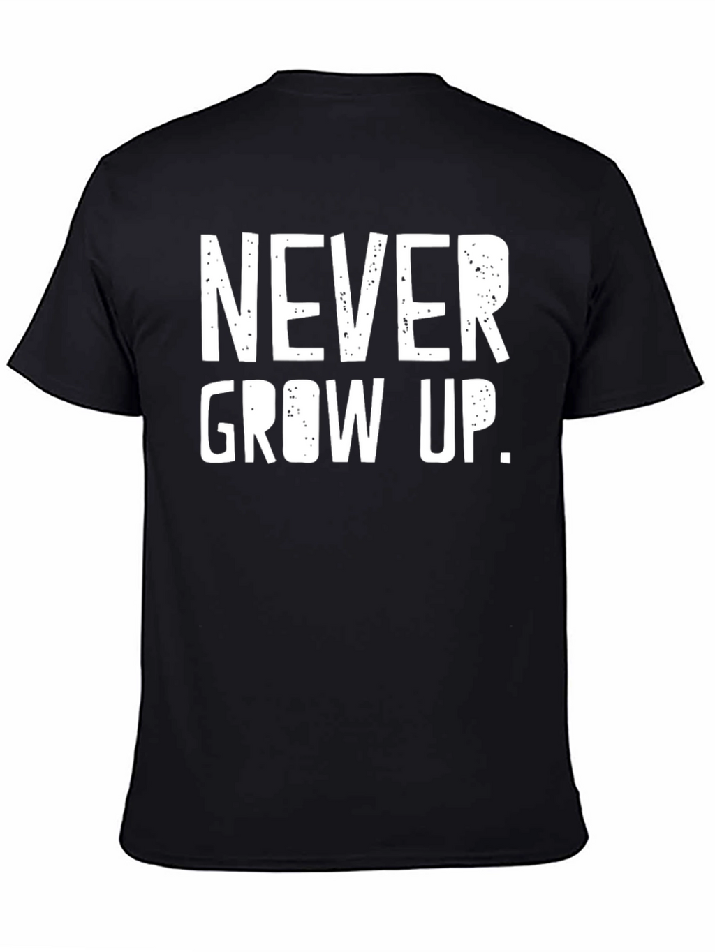 Never Grow Up Graphic Tee - Unisex Black T-Shirt