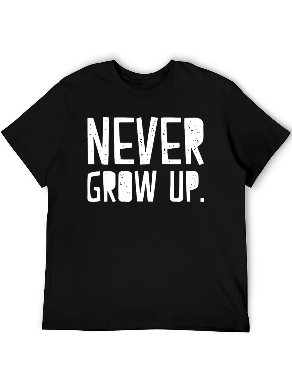 Never Grow Up Graphic Tee - Unisex Black T-Shirt