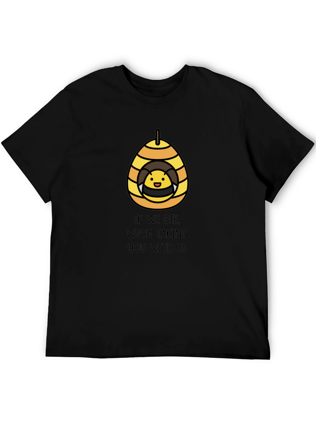 Bee Hive Threat T-Shirt - Funny Graphic Tee