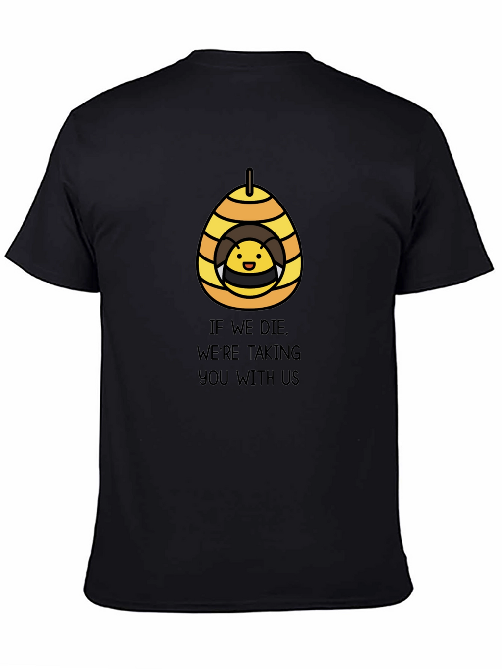 Bee Hive Threat T-Shirt - Funny Graphic Tee