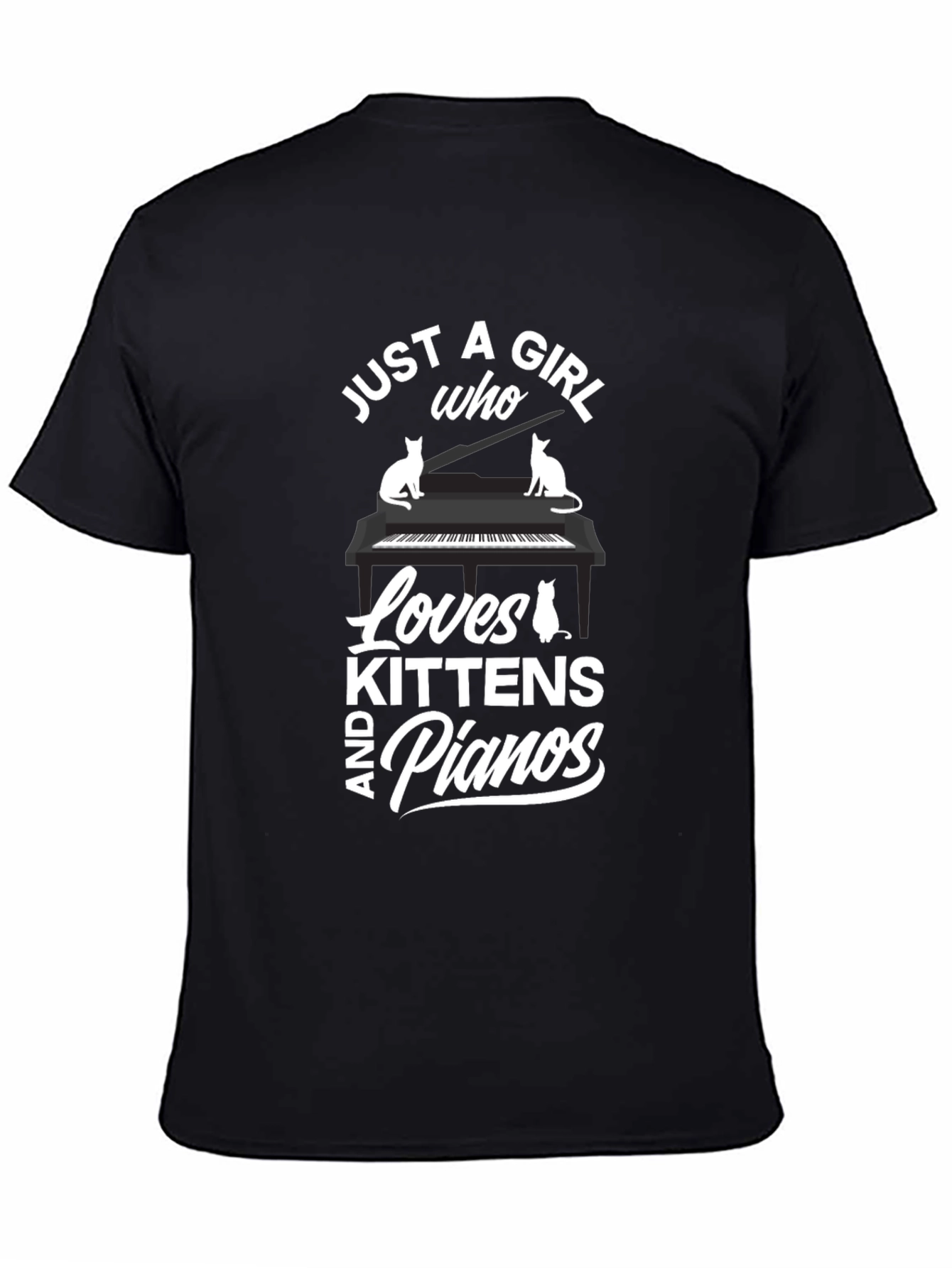 Just a Girl Who Loves Kittens and Pianos Black T-Shirt