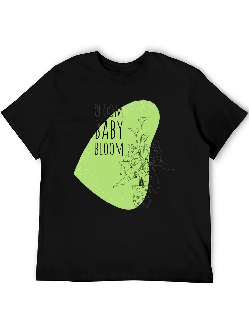 Bloom Baby Bloom Graphic T-Shirt