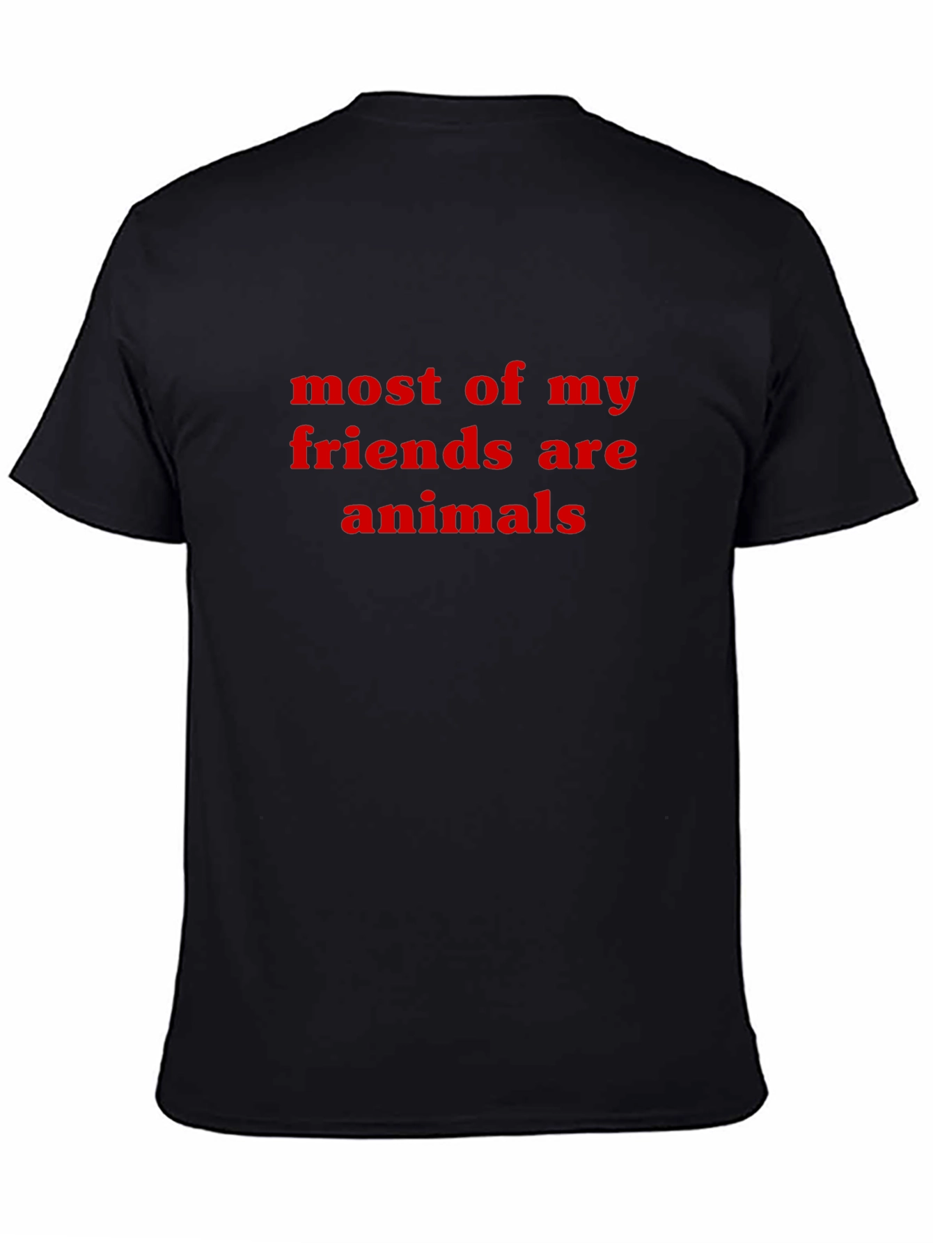 Animal Lover T-Shirt - Most of My Friends Are Animals