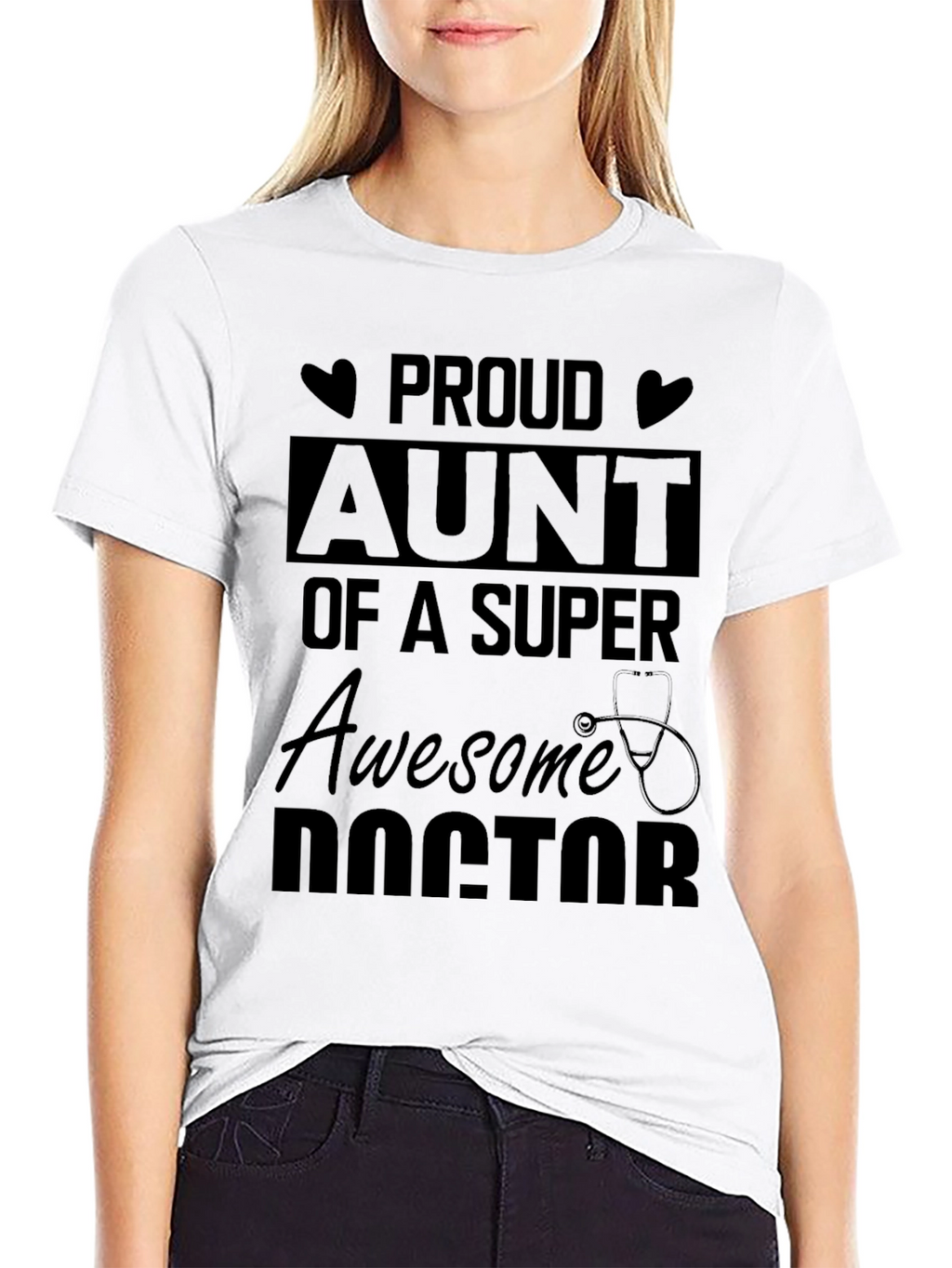 Proud Aunt of a Super Awesome Doctor T-Shirt