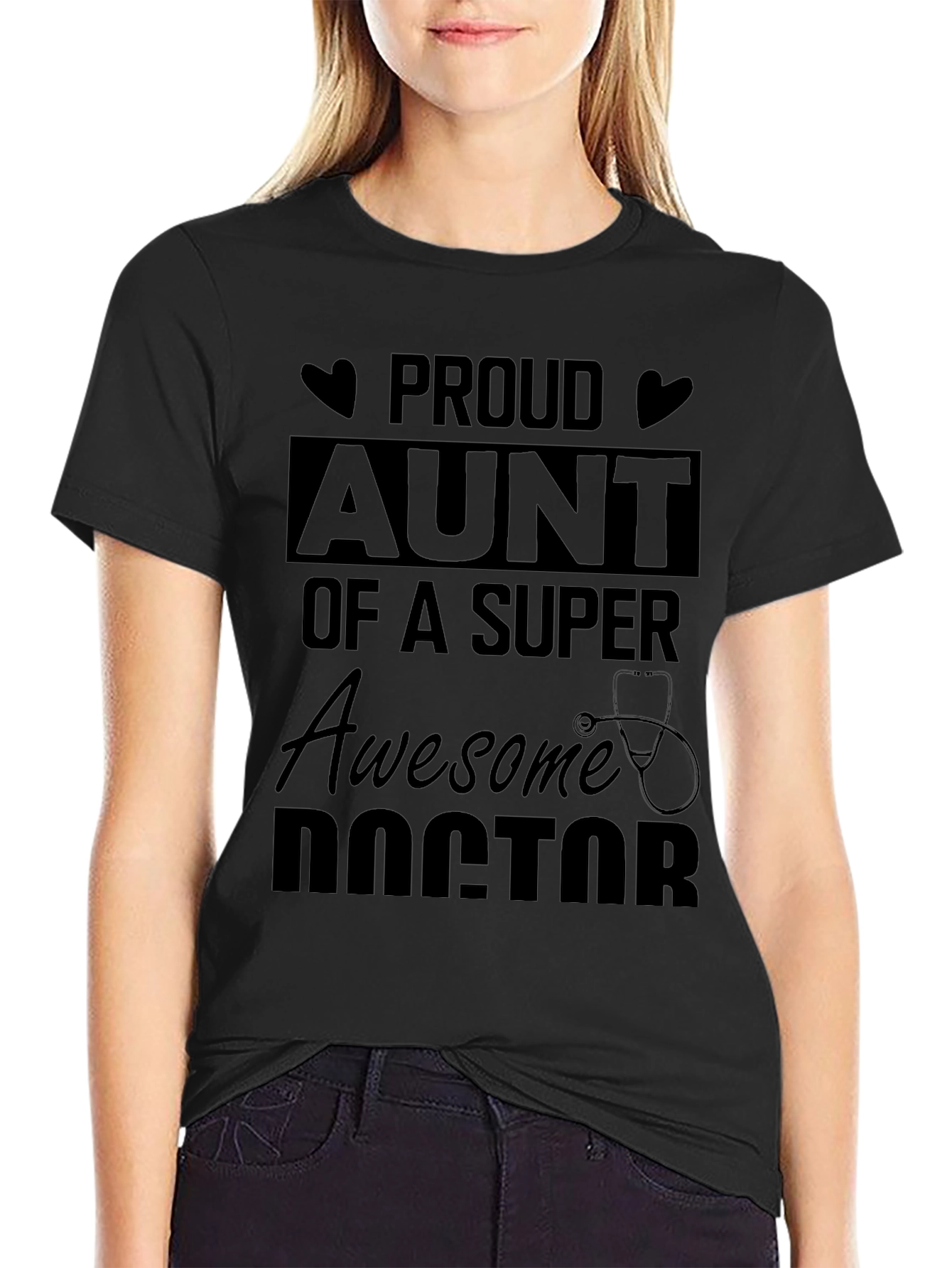 Proud Aunt of a Super Awesome Doctor T-Shirt